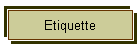 Etiquette